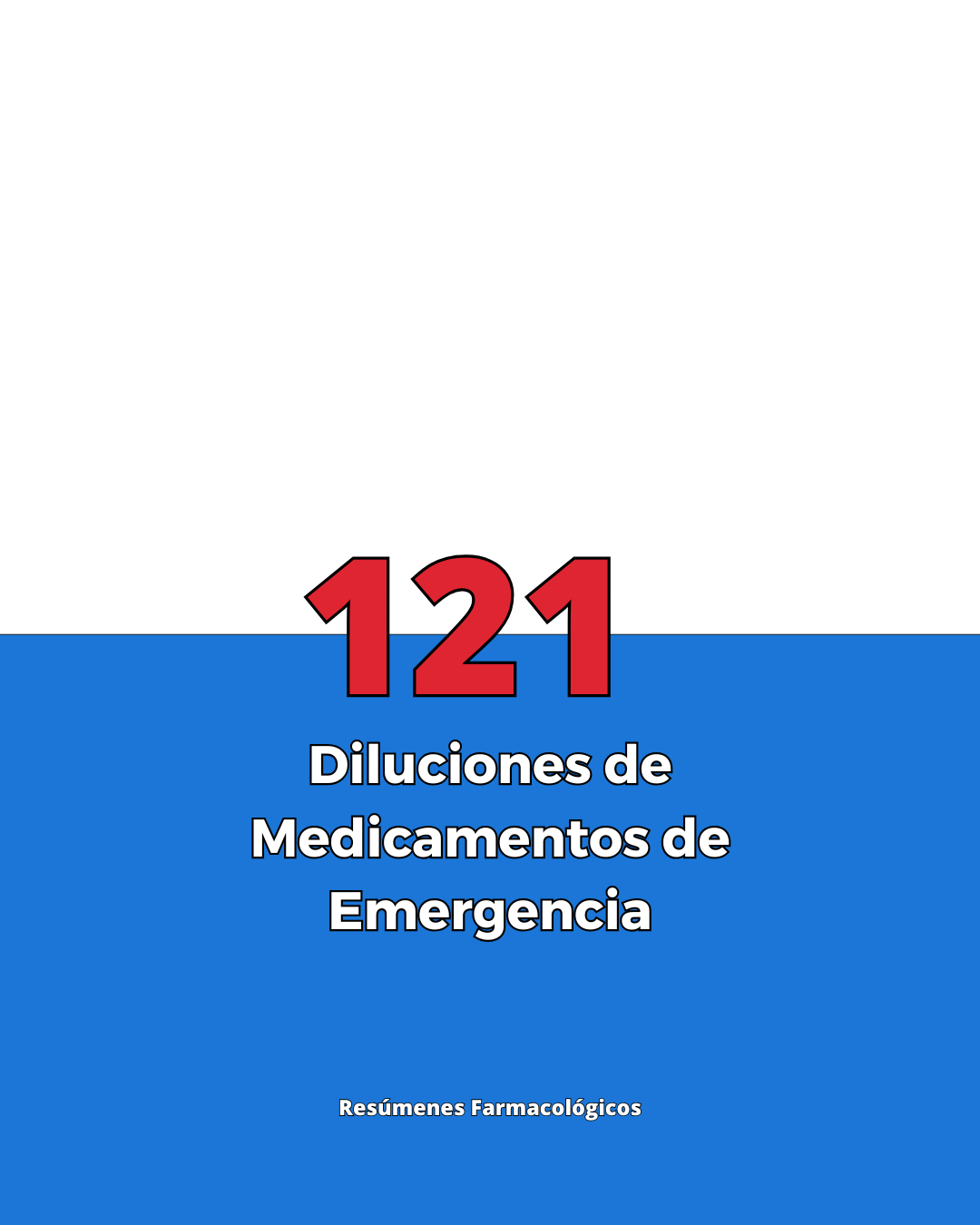 121 Diluiciones de Medicamentos de Emergencia