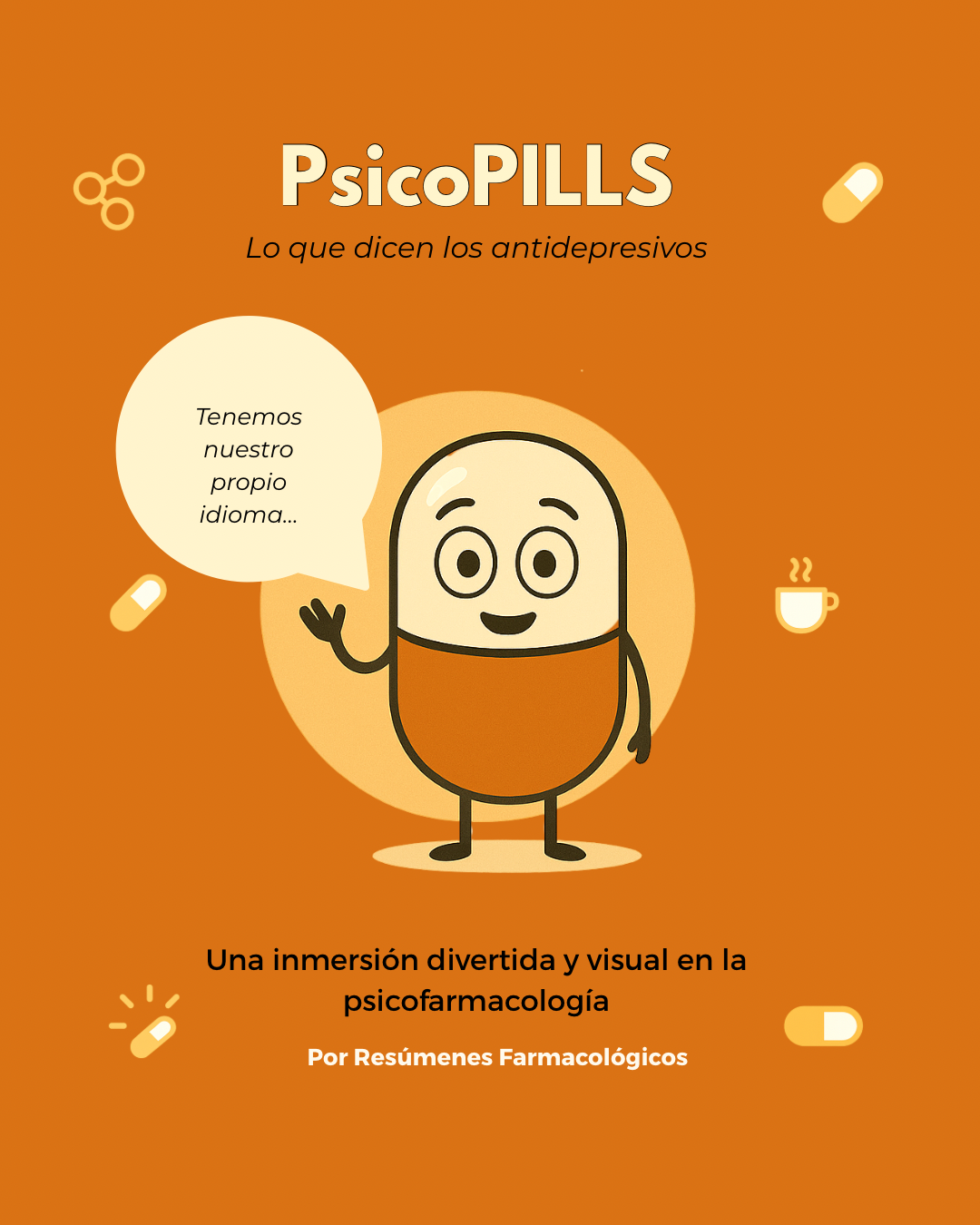 PsicoPILLS: Lo que dicen los antidepresivos