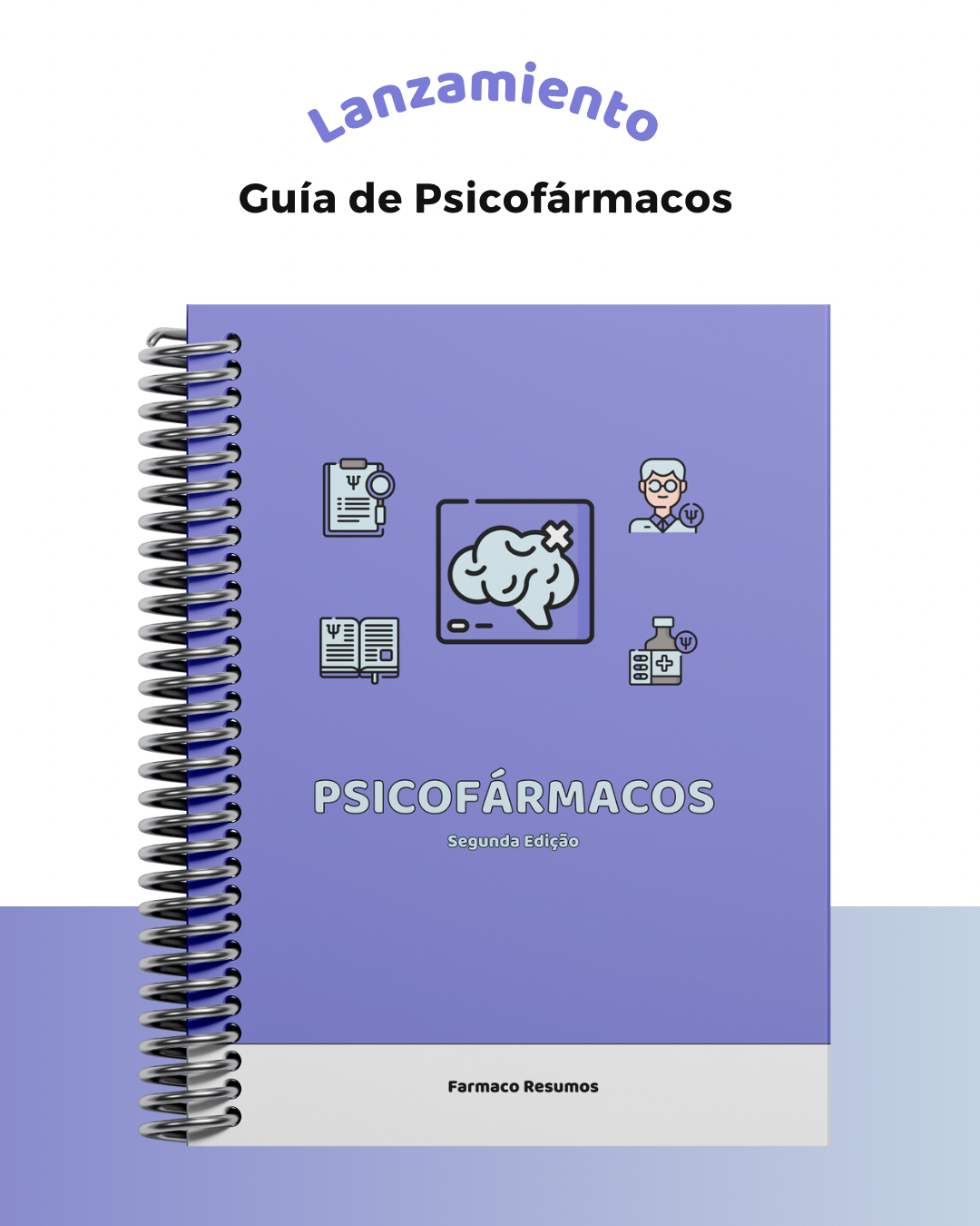 Guía de Psicofármacos: Segunda Edición
